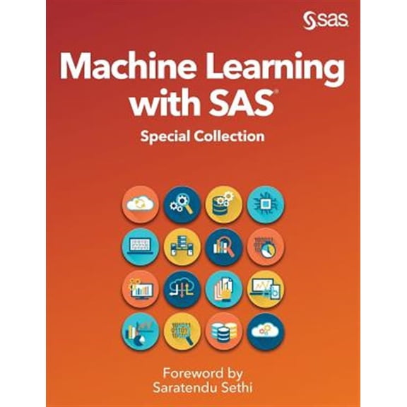 Pre-Owned Machine Learning with SAS: Special Collection (Paperback)