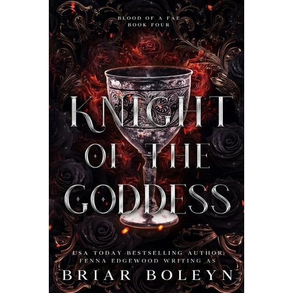 Blood of a Fae Knight of the Goddess: A Dark Fae Fantasy Romance, Book 4, (Paperback)
