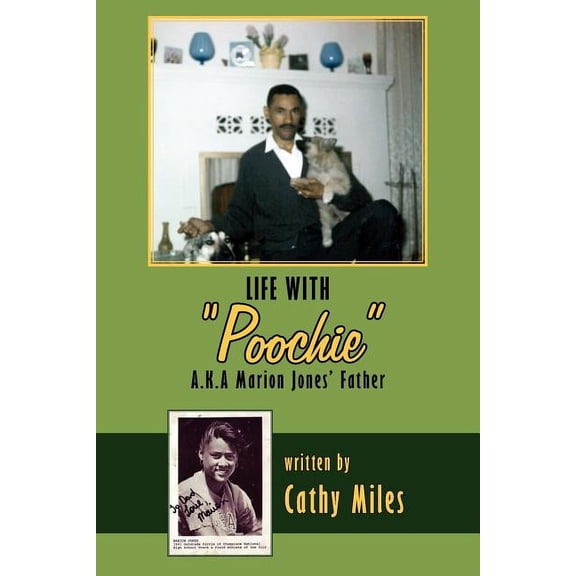 Life with "Poochie" A.K.A. Marion Jones' Father