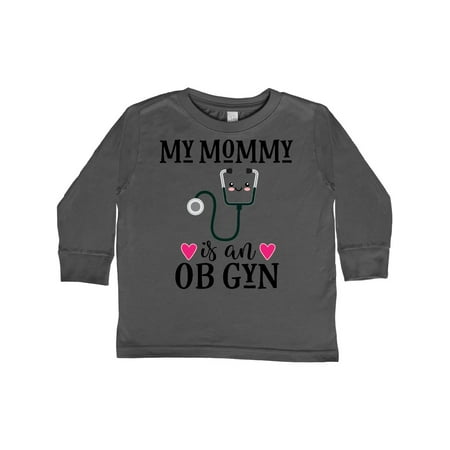 

Inktastic OB GYN Mom Baby Gift Gift Toddler Toddler Girl Long Sleeve T-Shirt