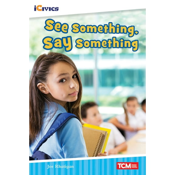 Icivics See Something, Say Something, (Paperback)