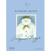 Illustrators: Raymond Briggs (the Illustrators) (Hardcover)