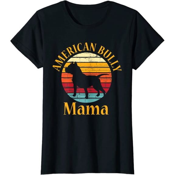 Bully American Mama Mom Bulldog Gift, Bull Dog Owner Gifts T-Shirt