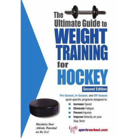 Pre-Owned The Ultimate Guide to Weight Training for Hockey (Paperback) 1932549412 9781932549416
