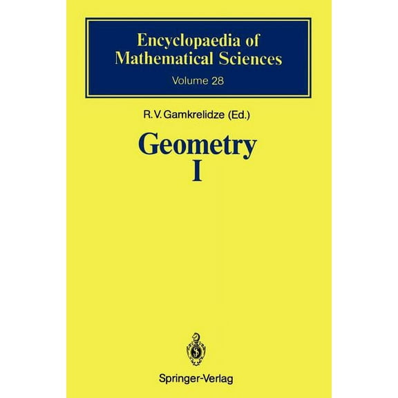 Encyclopaedia of Mathematical Sciences Geometry I: Basic Ideas and Concepts of Differential Geometry, Book 28, (Paperback)