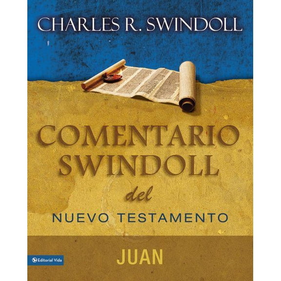 Comentario Swindoll del Nuevo Testamento: Juan, (Paperback)