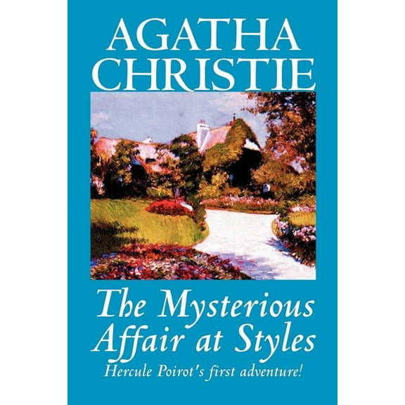 Hercule Poirot Mysteries The Mysterious Affair at Styles by Agatha Christie, Fiction, Mystery & Detective, (Paperback)