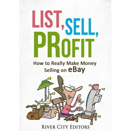 List, Sell, Profit: How to Really Make Money Selling on eBay - (Best Ebay Listing Tool)
