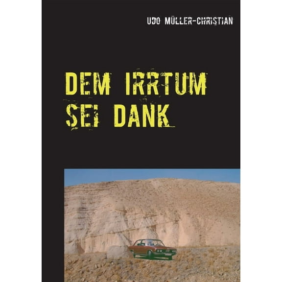 Dem Irrtum sei Dank, (Paperback)