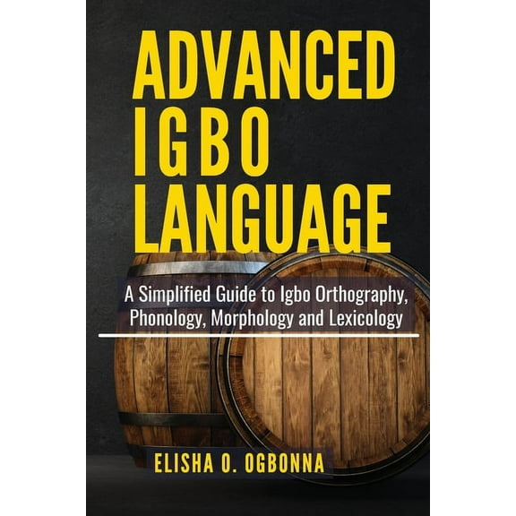 Advanced Igbo Language, (Paperback)