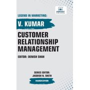 Customer Relationship Management, (Hardcover)