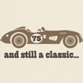thumbnail image 3 of CafePress - 75Th Birthday Classic Car Light T Shirt - Light T-Shirt - CP, 3 of 4