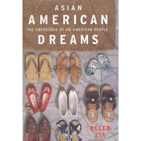 Asian American Dreams: The Emergence of an American People, (Paperback)