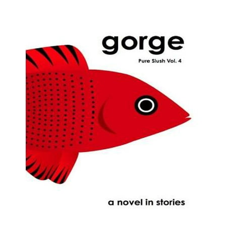 Gorge Pure Slush Vol. 4 - eBook