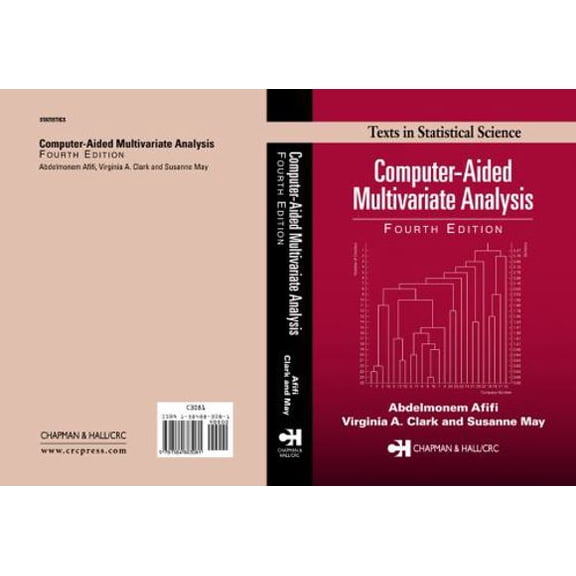 Pre-Owned Computer-Aided Multivariate Analysis, Fourth Edition (Chapman & Hall/CRC Texts in Statistical Science) (Hardcover) 1584883081 9781584883081