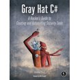 thumbnail image 2 of Pre-Owned Gray Hat C#: A Hacker's Guide to Creating and Automating Security Tools (Paperback) 1593277598 9781593277598, 2 of 2