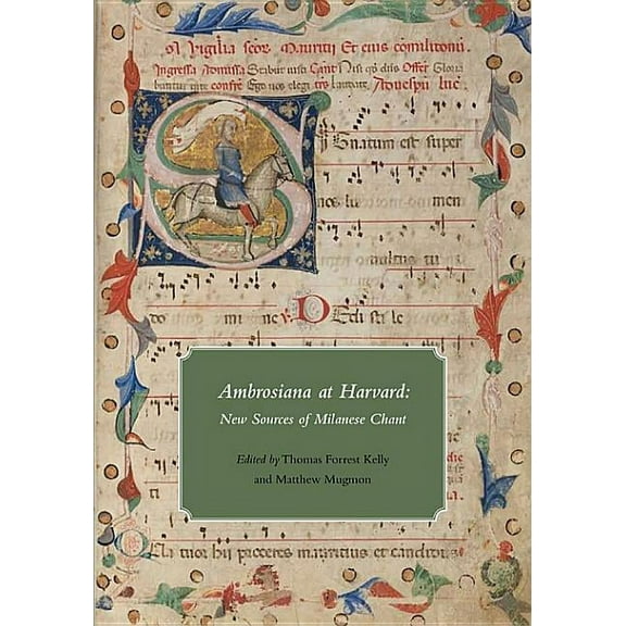 Ambrosiana at Harvard: New Sources of Milanese Chant (Paperback)