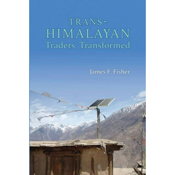 Trans-Himalayan Traders Transformed