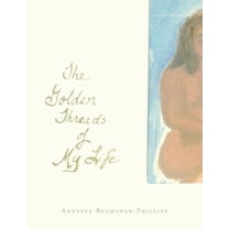 Golden Threads of My Life