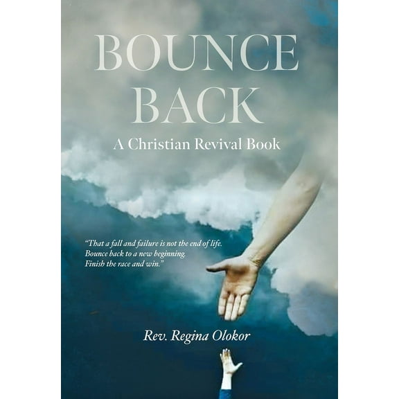 Bounce Back: A Christian Revival Book (Hardcover)