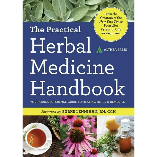 Practical Herbal Medicine Handbook Your Quick Reference Guide to
