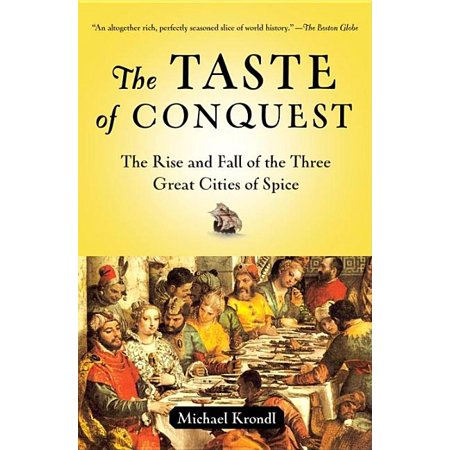ISBN 9780345480842 product image for The Taste of Conquest : The Rise and Fall of the Three Great Cities of Spice ( | upcitemdb.com