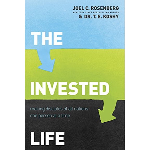 Pre-Owned The Invested Life: Making Disciples of All Nations One Person at a Time (Paperback) 1414376375 9781414376370