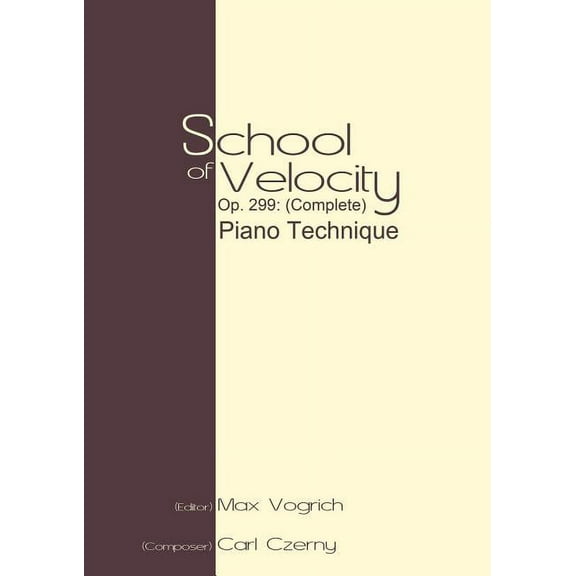 School of Velocity, Op. 299 (Complete): Piano Technique, (Paperback)