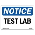 thumbnail image 1 of SignMission OS-NS-A-1218-L-18543 12 x 18 Po Panneau d'Affichage OSHA - Laboratoire d'Essai, 1 of 1