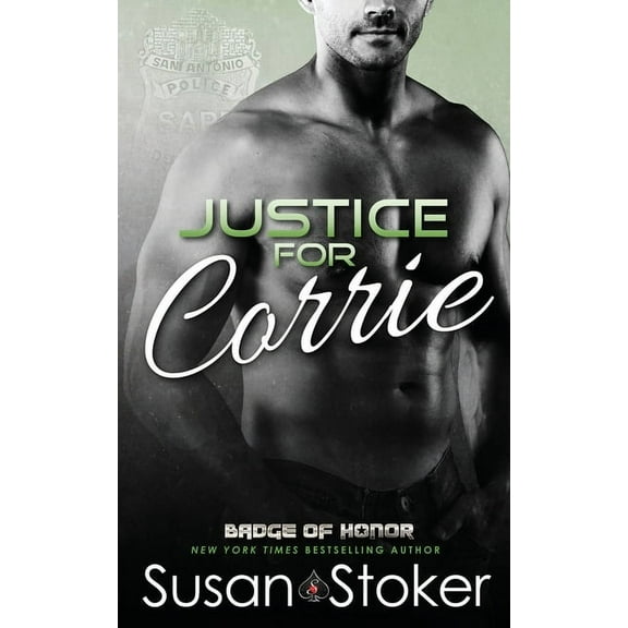Badge of Honor: Texas Heroes Justice for Corrie, Book 3, (Paperback)