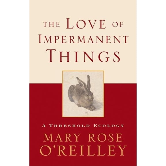 World as Home: The Love of Impermanent Things (Hardcover)