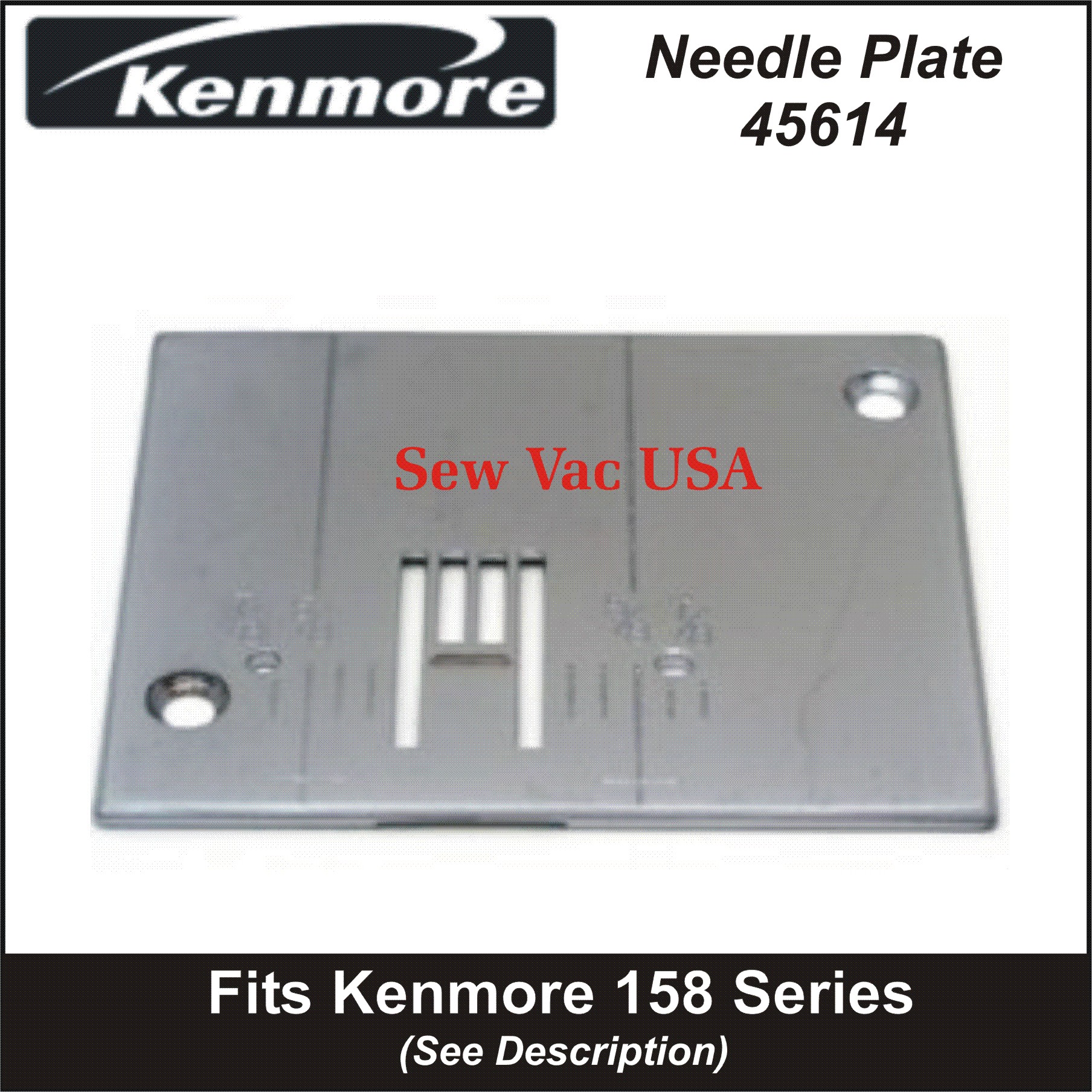 Kenmore Needle Plate 45614 Fits 158 Series See Description