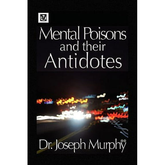 Mental Poisons and Their Antidotes (Hardcover)