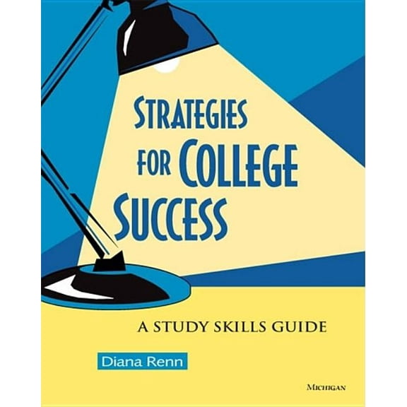 Strategies for College Success: A Study Skills Guide, (Paperback)