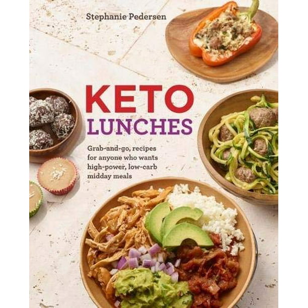 Keto Lunchs: Recettes à Emporter pour des Repas de Midi à Haute Puissance et à Faible Teneur en Glucides