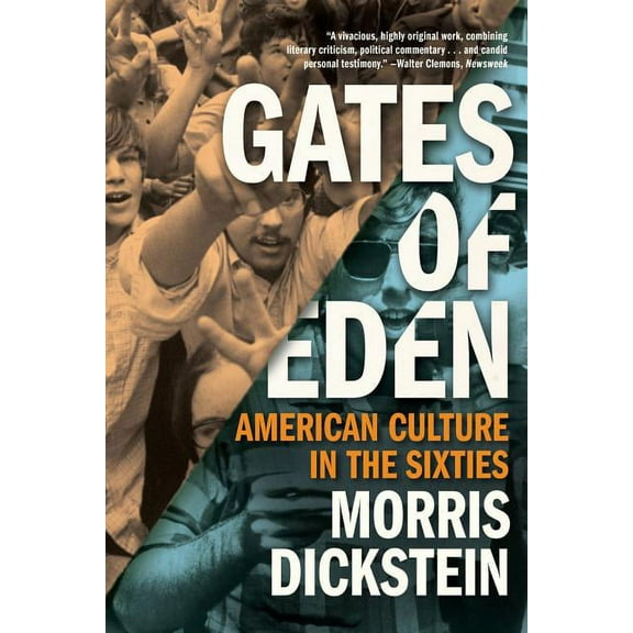 Gates of Eden: American Culture in the Sixties (Paperback)