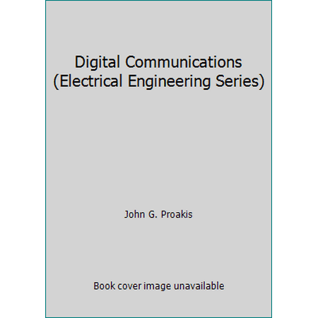 Digital Communications (Electrical Engineering Series), Used [Hardcover]