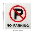 thumbnail image 2 of unbranded Señal De Advertencia De No Estacionar En Acrílico Para Uso En Patios Y Espacios Públicos, 2 of 8