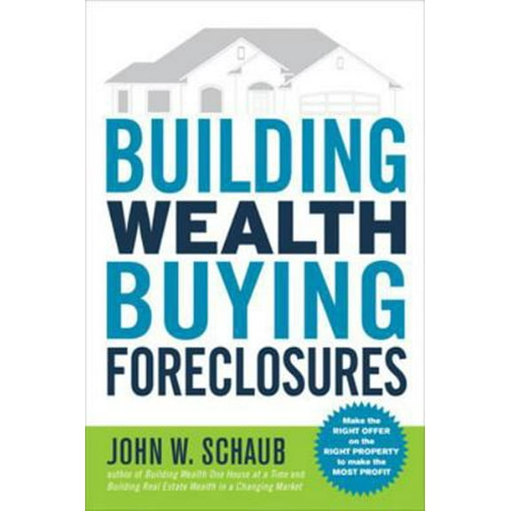 Pre-Owned Building Wealth Buying Foreclosures (Paperback) 0071592105 9780071592109