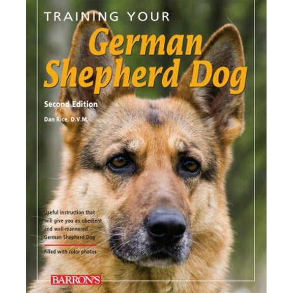 Pre-Owned Training Your German Shepherd Dog (Training Your Dog Series) (Paperback) 0764143204 9780764143205