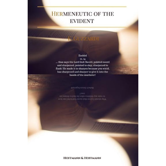 Hermeneutic of the Evident, (Paperback)