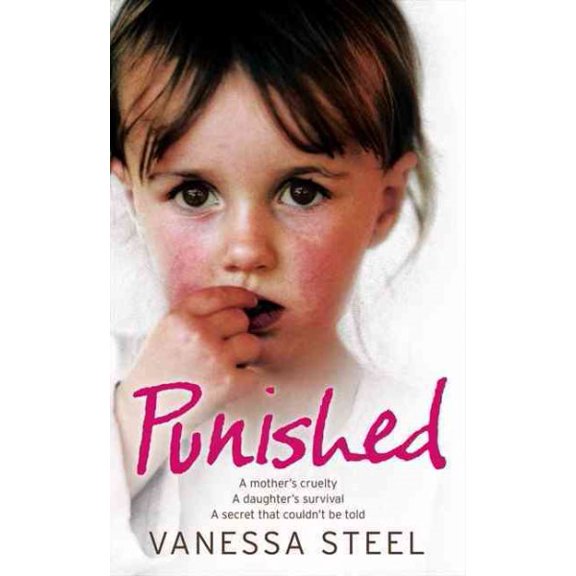 Pre-Owned Punished: A mother's cruelty. A daughter's survival. A secret that couldn't be told., (Paperback)