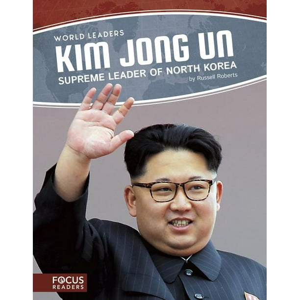 Kim Jong Un: Supreme Leader of North Korea (Paperback) - Walmart.com