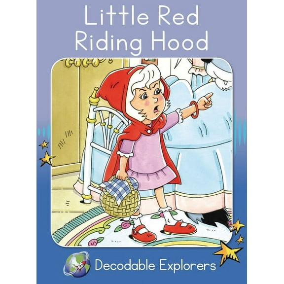 Red Rocket (Tm) Readers Decodable Explor Little Red Riding Hood: Skills Set 3, (Paperback)