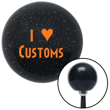 American Shifter Orange I Love Customs Black Metal Flake Shift Knob with M16 x 1.5 Insert Shifter Auto Brody