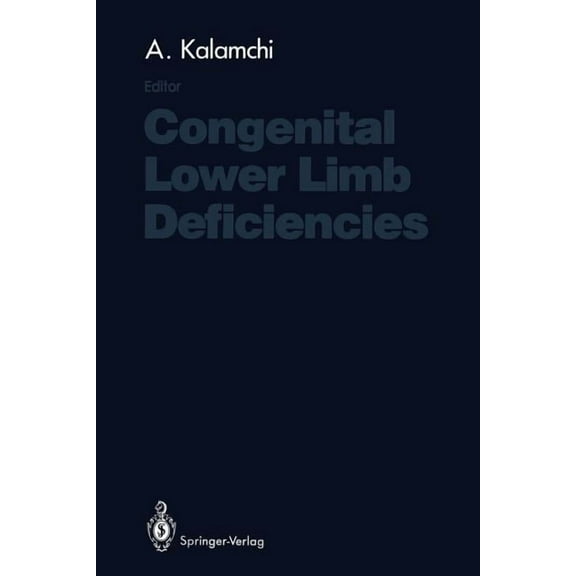 Congenital Lower Limb Deficiencies, (Paperback)
