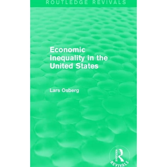 Routledge Revivals Economic Inequality in the United States, (Hardcover)