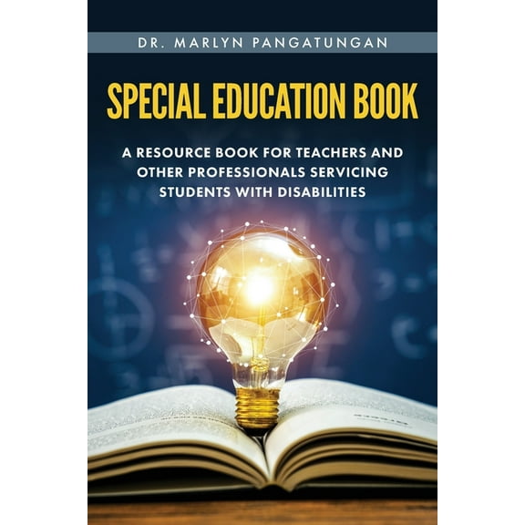 Special Education Book: A Resource Book for Teachers and Other Professionals Servicing Students with Disabilities, (Paperback)