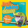 thumbnail image 1 of National Geographic Kids Just Blague Grossier, 1 of 1