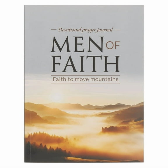 Men of Faith Prompted Devotional Prayer Journal: Faith to Move Mountains, (Paperback)